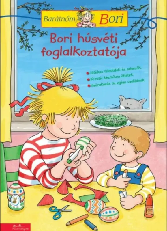 Bori húsvéti foglalkoztatója - Barátnőm, Bori - Liane Schneider Legnépszerűbb