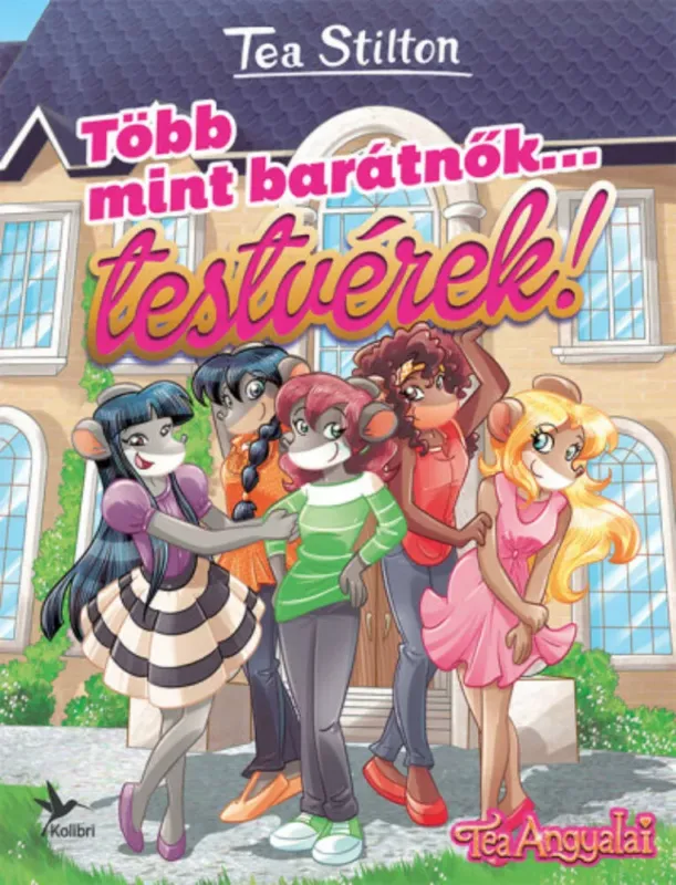 Tea Stilton - Cinnfordi kalandok - Több mint barátnők... testvérek! Vedd meg most