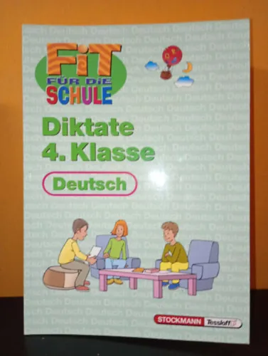Fit für die Schule - Diktate 4. Klasse - Deutsch / Formában az iskolára - Tollbamondások 4. osztály - Német nyelv Akciós ár