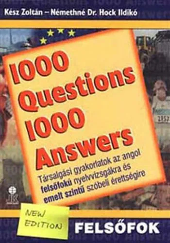 Rendeld meg most 1000 Questions 1000 Answers Angol felsőfok