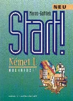 Start! Neu. Német I. Munkafüzet Korlátozott ajánlat
