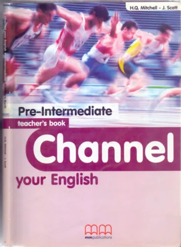 Expressz kézbesítés Channel your English - Pre-Intermediate Teacher's Book