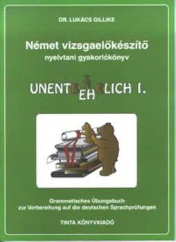 Német vizsgaelőkészítő nyelvtani gyakorlókönyv I. Expressz szállítás