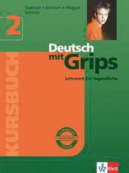 Rendeld meg most Deutsch mit Grips 2 - Kursbuch (tankönyv)