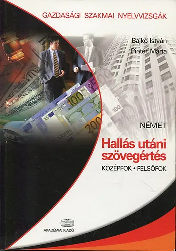 Vedd meg online Hallás utáni szövegértés - Német - Középfok, Felsőfok