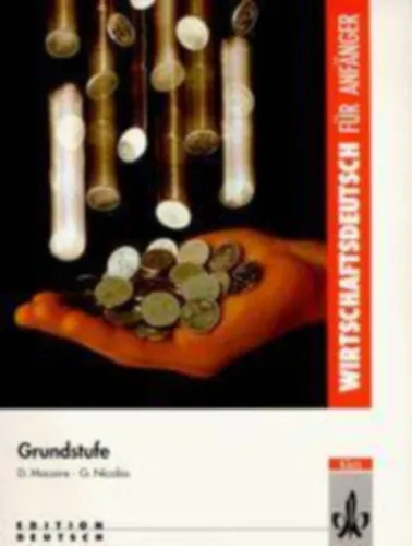 Witrschaftsdeutsch - Für anfanger - Grundstufe Kedvezményes ár