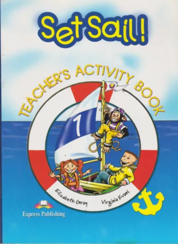 Különleges ajánlat Set Sail! 2 Teachers Activity book