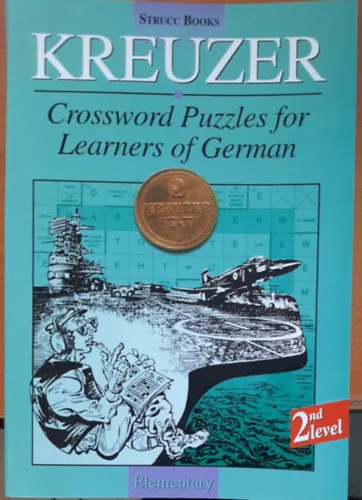 Vásárlói kedvenc Kreuzer (Crossword Puzzles for Learners of German) 2nd level - elementary