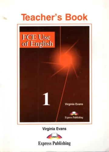 Vásárlói kedvenc FCE Use of English - Teacher's Book 1-2.