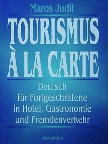 Tourismus a la carte Kihagyhatatlan ajánlat