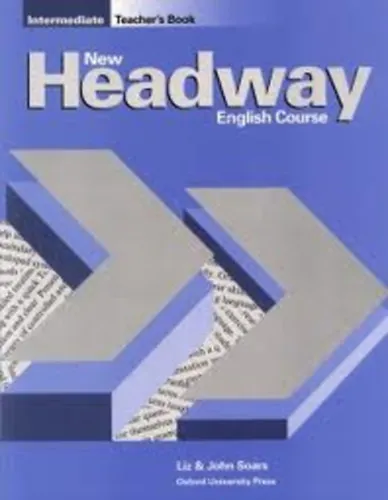 Újdonság New Headway English Course - Intermediate Teacher's Book