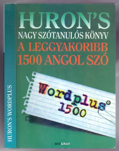 Huron's Wordplus - Nagy szótanulós könyv - A leggyakoribb 1500 angol szó Nézd meg most