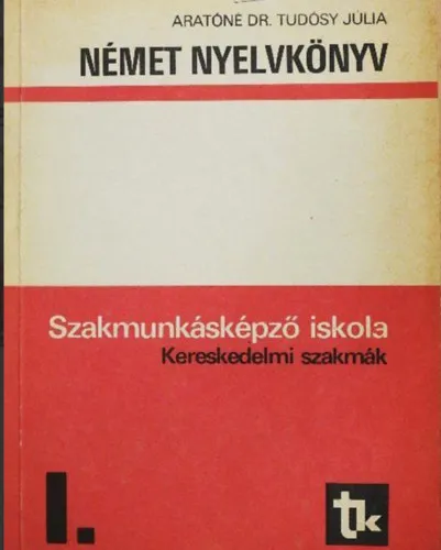 Prémium Német nyelvkönyv I. Szakmunkásképző iskolák kereskedelmi szakmák