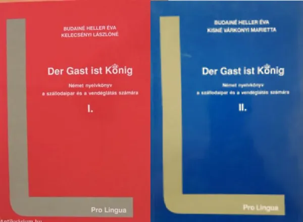 Ajánlat Der Gast ist König I. - II. (Német nyelvkönyv a szállodaipar és a vendéglátás számára) ( 2 kötet )
