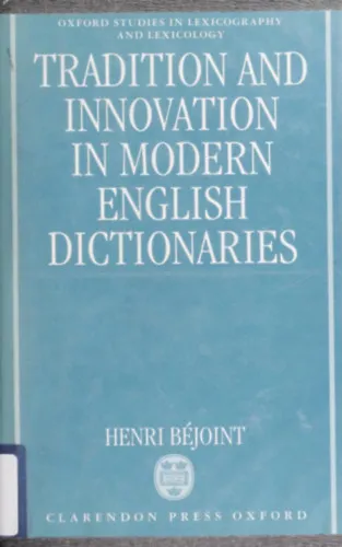 Tradition and innovation in modern english dictionaries Ne maradj le