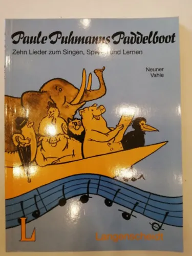 Paule Puhmanns Paddelboot - Zehn Lieder zum Singen, Spielen und Lernen Olcsóbb