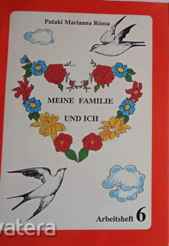 Árcsökkenés Meine Familie und Ich - Arbeitsheft 6. 5 o.