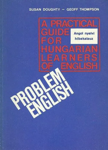 Csak ma A practical guide for hungarian learners of English