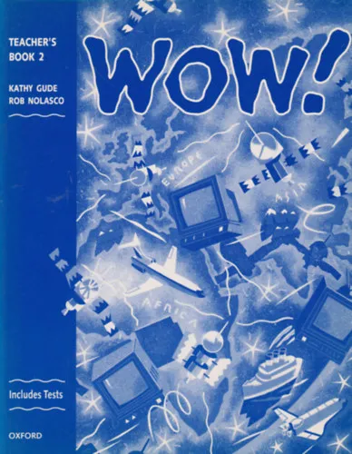 WOW! Teacher's Book 2 (Includes Tests) Kedvezményes ár