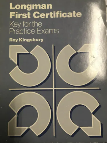 Longman First Certificate - Key for the practice exams Újdonság