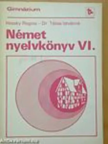 Azonnali szállítás Német nyelvkönyv VI. gimnázium speciális csoport