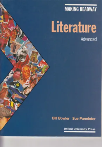 Rendeld meg most Making Headway: Literature advanced