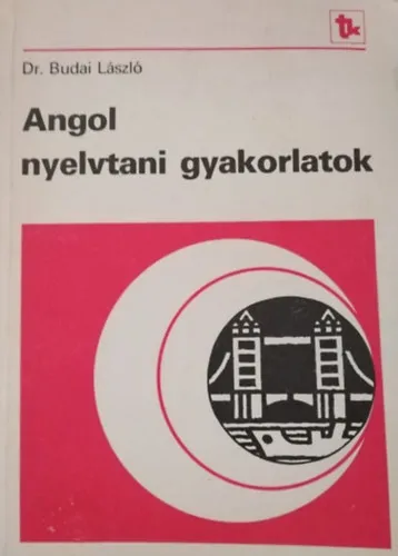 Korlátozott ajánlat Angol nyelvtani gyakorlatok (Gimnázium I-IV. NT81334)