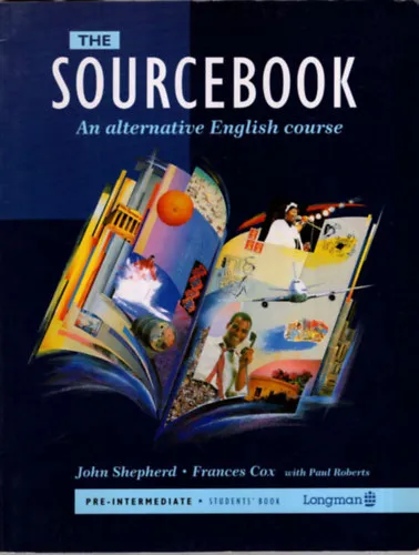 The Sourcebook An alternative English course ( Pre- Intermadiate Student's book ) Expressz kézbesítés