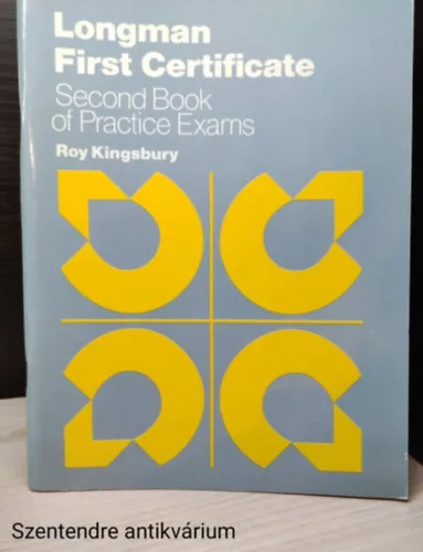 Longman First Certificate - Second Book of Practice Exams Szuper akció