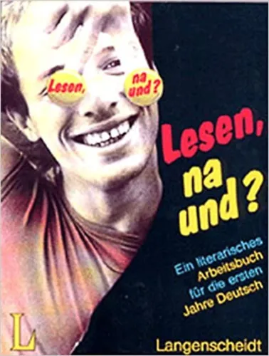 Olcsóbb Lesen, na und? Ein literarisches Arbeitsbuch für die ersten Jahre Deutsch