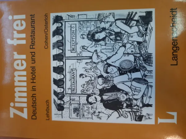 ZIMMER FREI - DEUTSCH IN HOTEL UND RESTAURANT (Lehrbuch) Biztonságos vásárlás