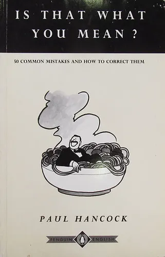 Outlet Is That What You Mean? 50 Common Mistakes and How to Correct Them