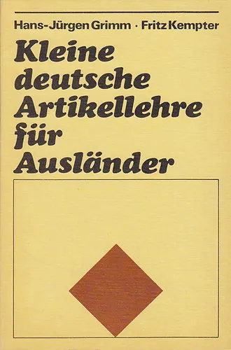 Szuper ajánlat Kleine deutsche Artikellehre für Ausländer