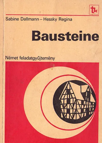 Bausteine. Német feladatgyűjtemény Legkelendőbb