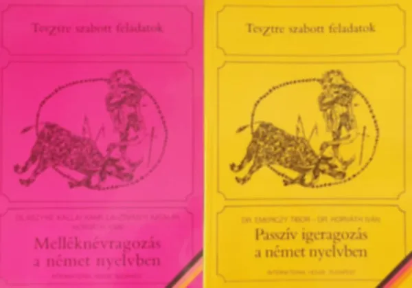 TesZtre szabott feladatok (2 kötet): Melléknévragozás a német nyelvben, Passzív igeragozás a német nyelvben Azonnal elérhető