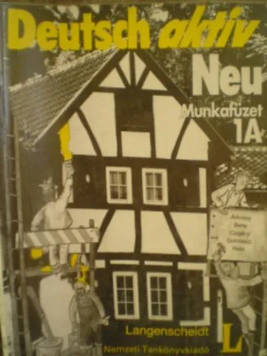 Deutsch aktiv - Munkafüzet 1A Vásárlói kedvenc