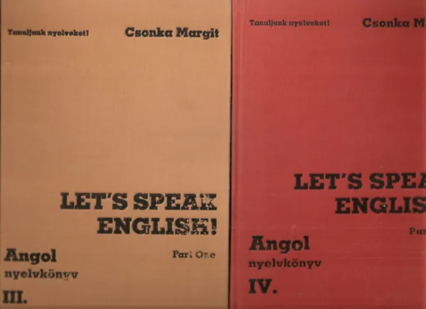 Let's speak english! III-IV. (Angol nyelv középfokon- Társalgási gyakorlatok) (R.sz:5694/III.-IV.) Biztonságos vásárlás