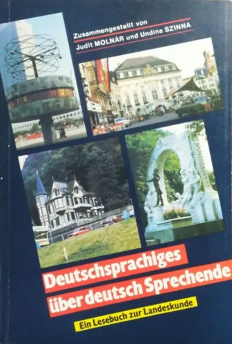 Biztonságos vásárlás Deutschsprachiges über deutsch Sprechende - Ein Lesebuch zur Landeskunde