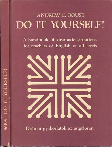 Do it yourself! (Drámai gyakorlatok az angolórán) Szezonális akció