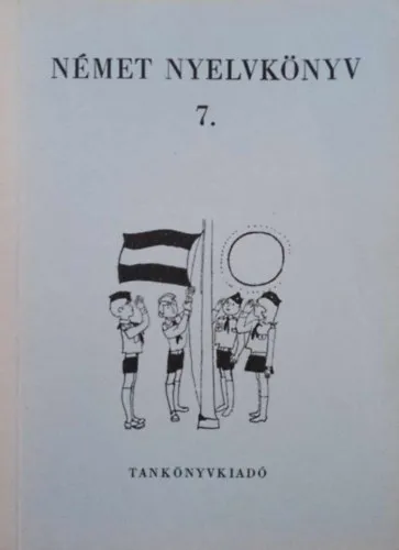 Német nyelvkönyv az általános iskola 7. osztálya számára Gyors szállítás