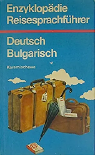 Enzyklopädie-Reisesprachführer Deutsch-Bulgarisch Exkluzív ajánlat