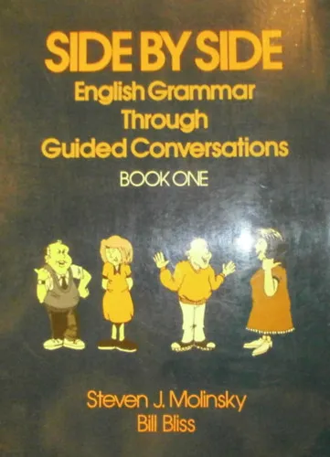 Side by Side English Grammar Through Guided Conversations Book I. Szuper akció