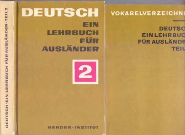 Legkelendőbb Deutsch - Ein Lehrbuch für Ausländer - Teil 2 - Mit Vokabelverzeichnis