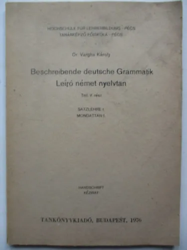 Népszerű Beschreibende deutsche Grammatik - leíró német nyelvtan (kézirat)