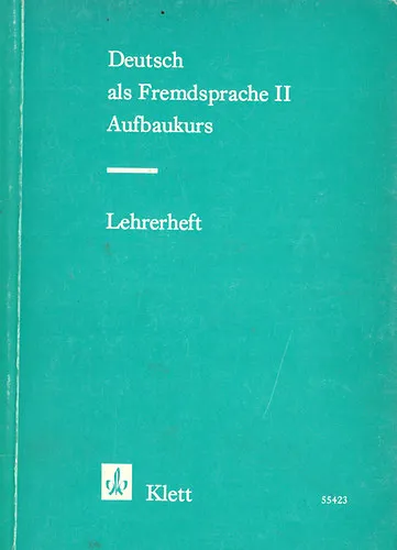 Csak ma Deutsch als Fremdsprache II. - Aufbaukurs - Lehrerheft