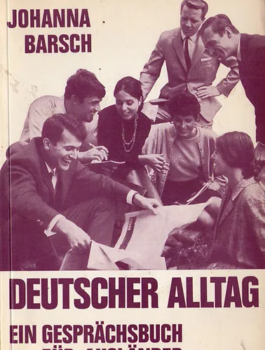 Szuper ajánlat Deutscher Alltag - Ein Gesprächsbuch für Ausländer