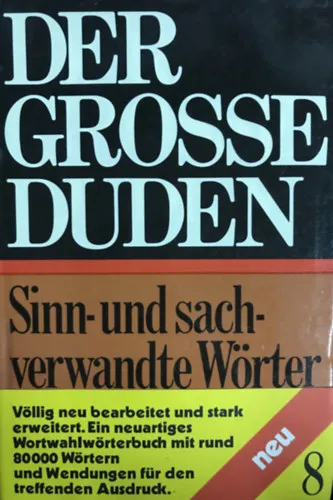 Bestseller Duden 8 - Sinn- und sachverwandte Wörter und Wendungen