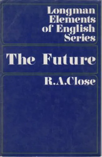 Biztonságos vásárlás Longman Elements of English Series - The Future