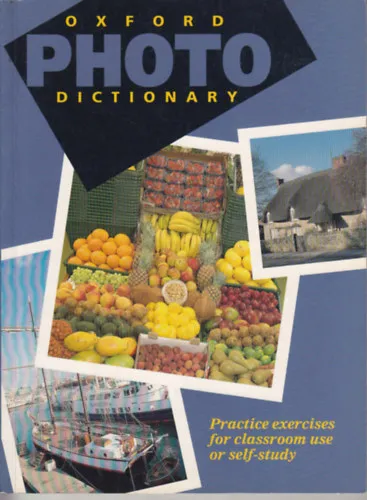 Oxford Photo Dictionary (Practice exercises for classroom use or self-study) Ne maradj le