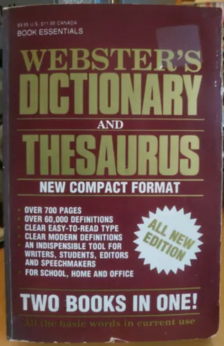 Book Essentials: Webster's Dictionary + New Webster's Thesaurus - Dictionary Format of Synonyms & Antonyms Csak ma